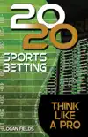 20/20 Sports Betting book summary, reviews and download