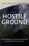 Hostile Ground synopsis, comments