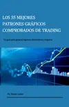 Los 55 Mejores Patrones Gráficos Comprobados de Trading sinopsis y comentarios