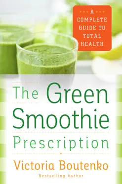 the green smoothie prescription book cover image