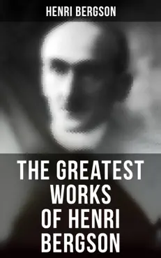 the greatest works of henri bergson book cover image