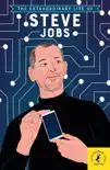 The Extraordinary Life of Steve Jobs sinopsis y comentarios