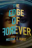 The Edge of Forever synopsis, comments