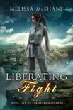Liberating Fight synopsis, comments