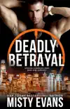 Deadly Betrayal synopsis, comments