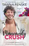 Mancandy Crush synopsis, comments