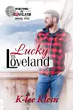 Lucky in Loveland synopsis, comments