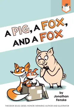 a pig, a fox, and a fox book cover image