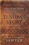 Tushpa's Story (Touch My Tears: Tales from the Trail of Tears Collection) book summary, reviews and downlod