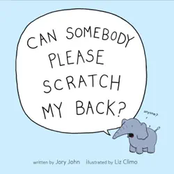 can somebody please scratch my back? book cover image