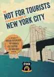 Not For Tourists Illustrated Guide to New York City sinopsis y comentarios