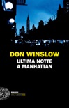 Ultima notte a Manhattan book summary, reviews and downlod
