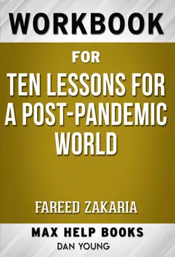 ten lessons for a post-pandemic world by fareed zakaria (max help workbooks) book cover image