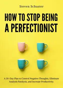 how to stop being a perfectionist book cover image