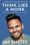 Think Like a Monk book summary, reviews and download