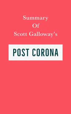 summary of scott galloway's post corona book cover image