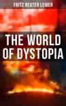 The World of Dystopia synopsis, comments