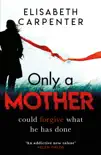 Only a Mother synopsis, comments