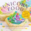 Unicorn Food synopsis, comments
