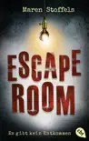 Escape Room – Es gibt kein Entkommen sinopsis y comentarios