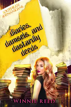 diaries, damsels, and dastardly deeds book cover image