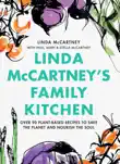 Linda McCartney's Family Kitchen sinopsis y comentarios