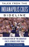 Tales from the Indianapolis Colts Sideline synopsis, comments