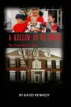 A Killer in My House the Darlie Routier Story synopsis, comments