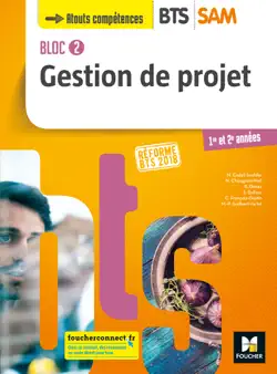 bloc 2 - gestion de projet - bts sam 1re et 2e années - Éd. 2018 - manuel fxl imagen de la portada del libro