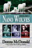 Nano Wolves Collection, Books 1-3 sinopsis y comentarios