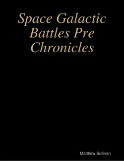 space galactic battles pre chronicles book cover image