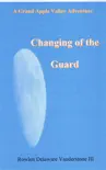 Changing of the Guard synopsis, comments