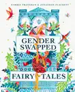 Gender Swapped Fairy Tales sinopsis y comentarios