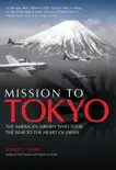 Mission to Tokyo synopsis, comments