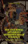 The Five Rings: Miyamoto Musashi's Art of Strategy (Prometheus Classics) sinopsis y comentarios