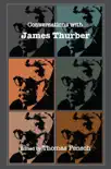 Conversations with James Thurber synopsis, comments