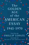 The Golden Age of the American Essay synopsis, comments
