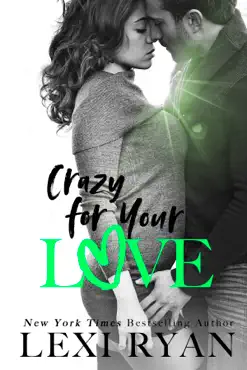 crazy for your love book cover image
