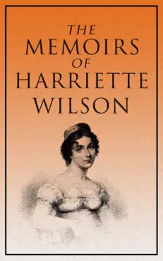 the memoirs of harriette wilson book cover image