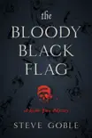 The Bloody Black Flag synopsis, comments