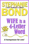 WIFE is a 4-Letter Word synopsis, comments