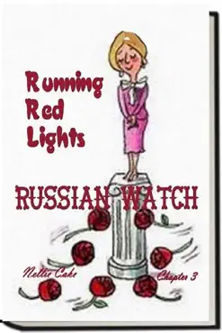 russian watch...running red lights chapter 3 book cover image