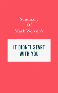 summary of mark wolynn’s it didn’t start with you book cover image