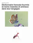 Dictionnaire francais-fourmis synopsis, comments
