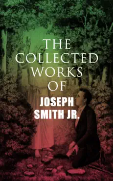the collected works of joseph smith jr. book cover image