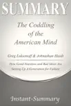 The Coddling of the American Mind Summary synopsis, comments
