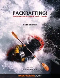 packrafting!: an introduction & how-to guide book cover image