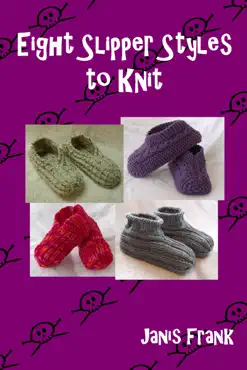 eight slipper styles to knit book cover image