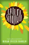 Call Me Sunflower synopsis, comments