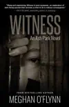 Witness synopsis, comments